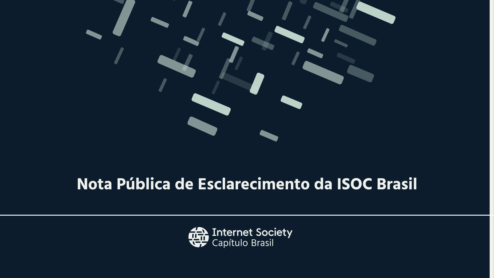 Nota Pública de Esclarecimento da ISOC Brasil